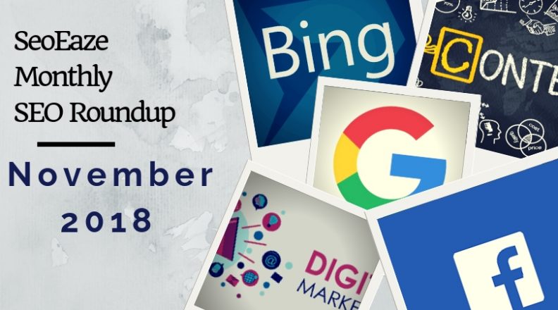 SeoEazeMonthlySEO Roundup Nov 2018