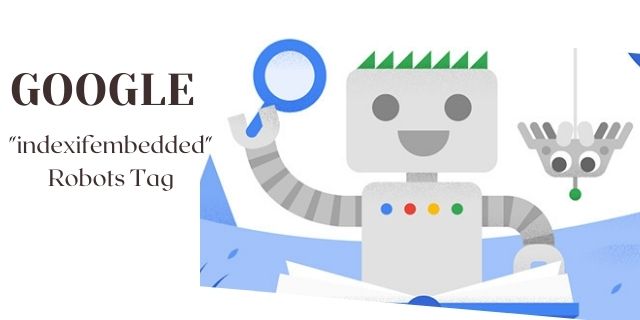 google-indexifembedded-tag