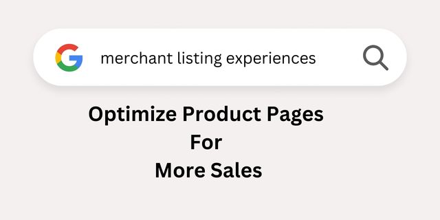 Google Merchan Listing Experiences Tips-seoeaze blog